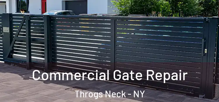 Commercial Gate Repair Throgs Neck - NY