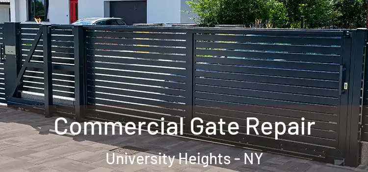 Commercial Gate Repair University Heights - NY