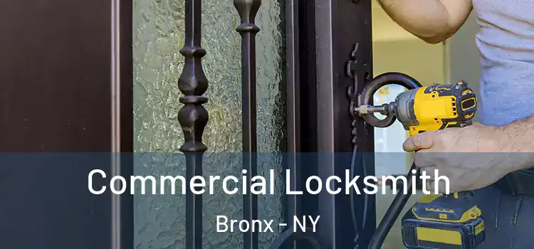 Commercial Locksmith Bronx - NY