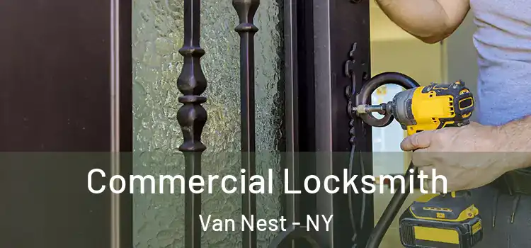  Commercial Locksmith Van Nest - NY