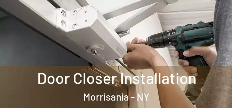 Door Closer Installation Morrisania - NY