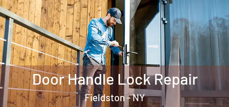  Door Handle Lock Repair Fieldston - NY