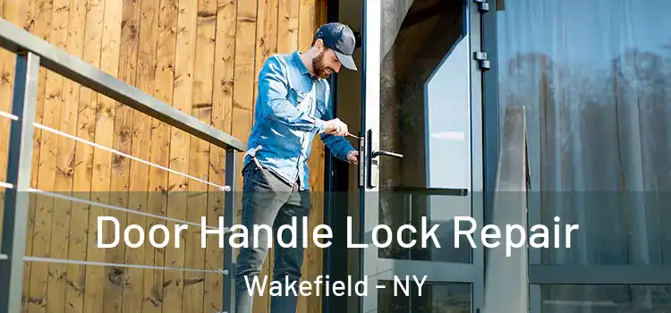 Door Handle Lock Repair Wakefield - NY