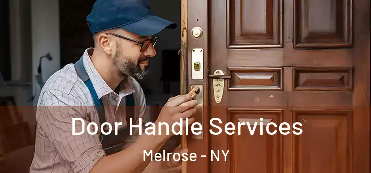  Door Handle Services Melrose - NY