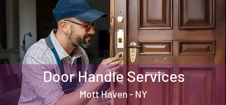  Door Handle Services Mott Haven - NY