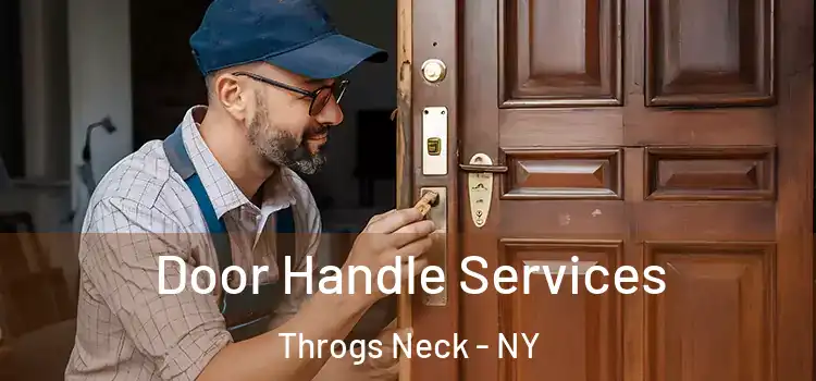 Door Handle Services Throgs Neck - NY