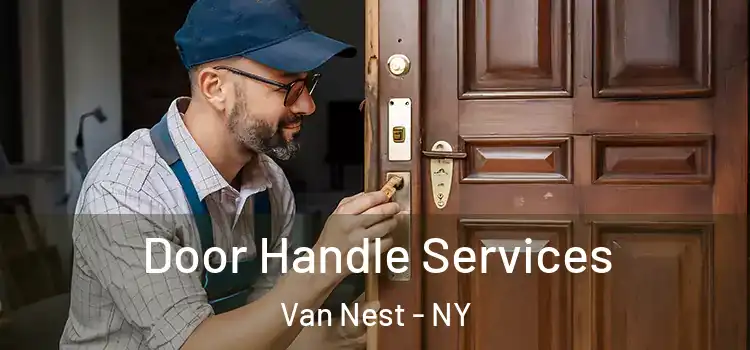  Door Handle Services Van Nest - NY