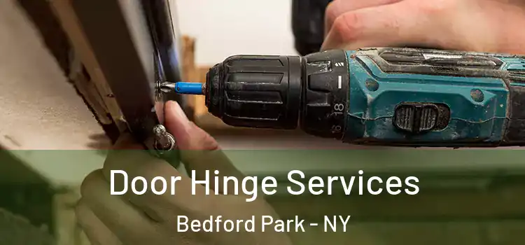 Door Hinge Services Bedford Park - NY