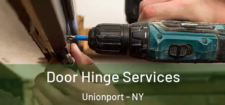 Door Hinge Services Unionport - NY