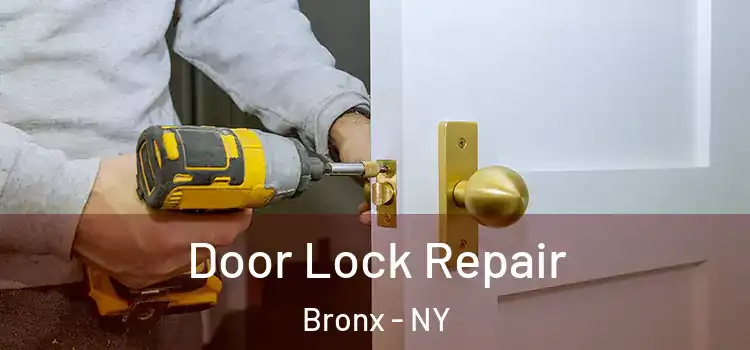  Door Lock Repair Bronx - NY