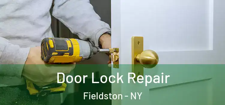Door Lock Repair Fieldston - NY