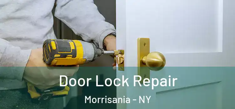 Door Lock Repair Morrisania - NY