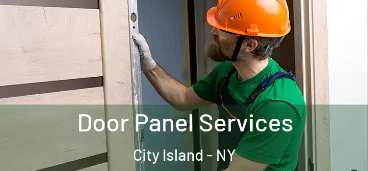 Door Panel Services City Island - NY