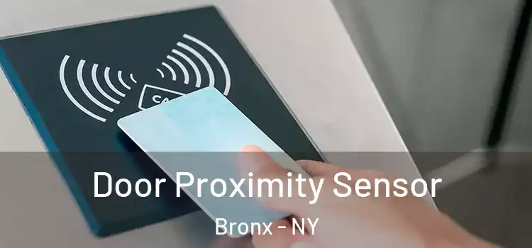  Door Proximity Sensor Bronx - NY