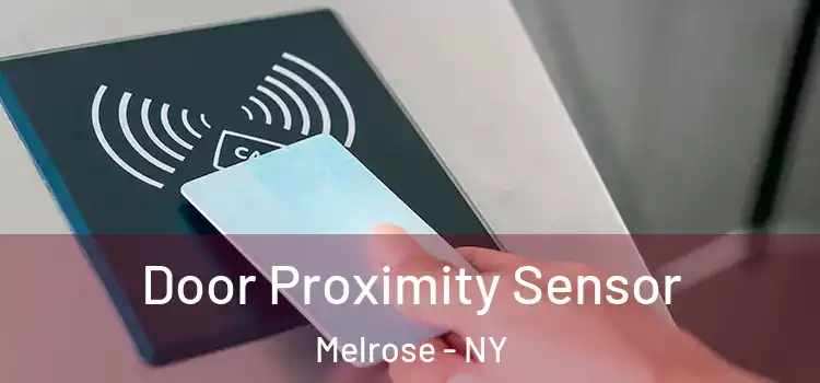 Door Proximity Sensor Melrose - NY