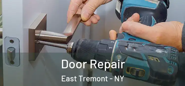 Door Repair East Tremont - NY