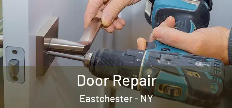 Door Repair Eastchester - NY