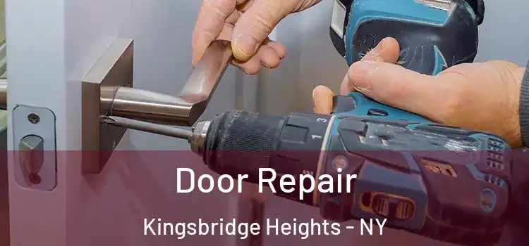 Door Repair Kingsbridge Heights - NY