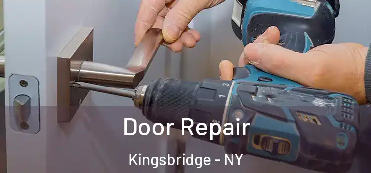 Door Repair Kingsbridge - NY