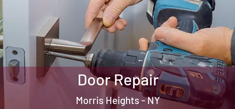 Door Repair Morris Heights - NY