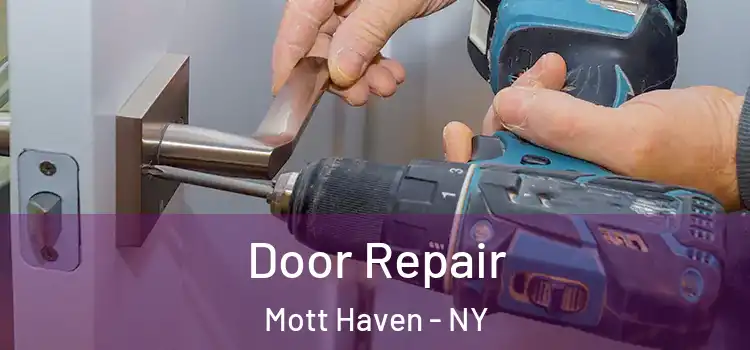 Door Repair Mott Haven - NY