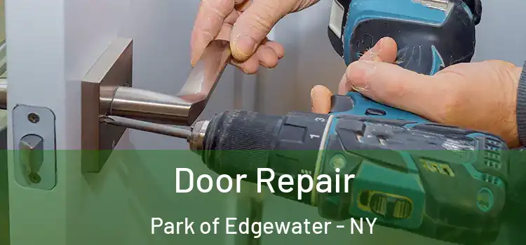 Door Repair Park of Edgewater - NY