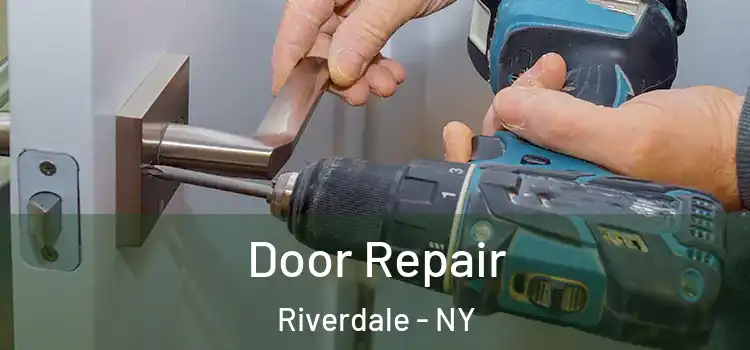 Door Repair Riverdale - NY
