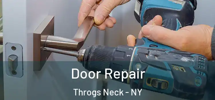 Door Repair Throgs Neck - NY