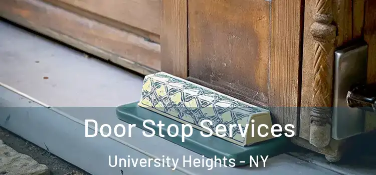  Door Stop Services University Heights - NY
