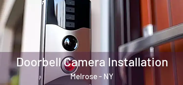  Doorbell Camera Installation Melrose - NY