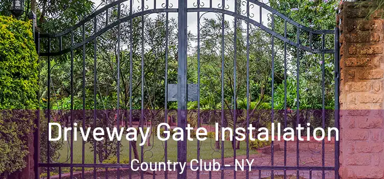 Driveway Gate Installation Country Club - NY