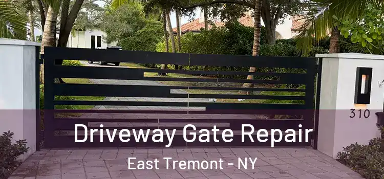 Driveway Gate Repair East Tremont - NY