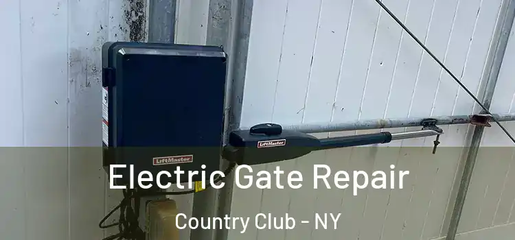 Electric Gate Repair Country Club - NY