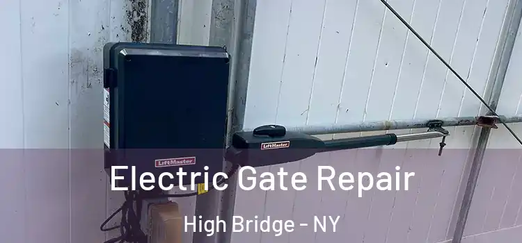 Electric Gate Repair High Bridge - NY