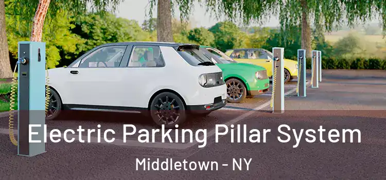 Electric Parking Pillar System Middletown - NY