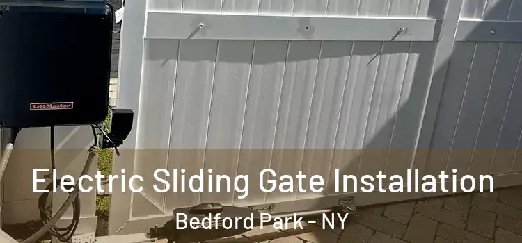 Electric Sliding Gate Installation Bedford Park - NY