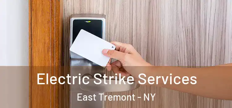 Electric Strike Services East Tremont - NY