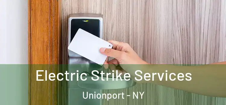  Electric Strike Services Unionport - NY