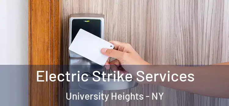 Electric Strike Services University Heights - NY