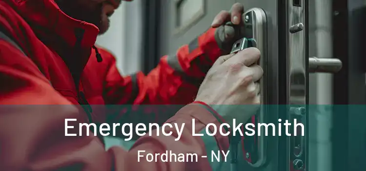 Emergency Locksmith Fordham - NY