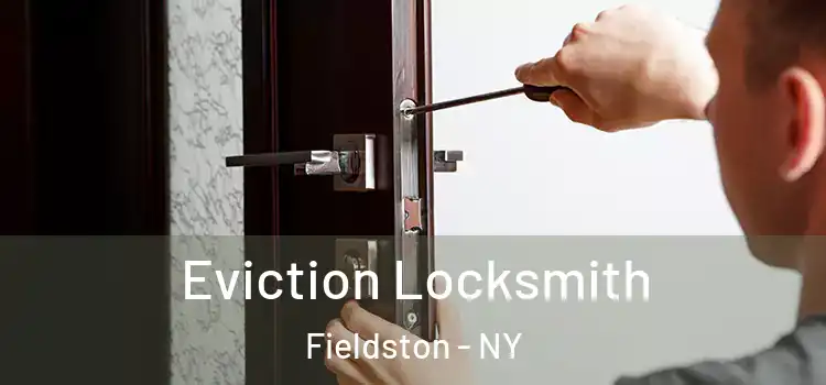 Eviction Locksmith Fieldston - NY