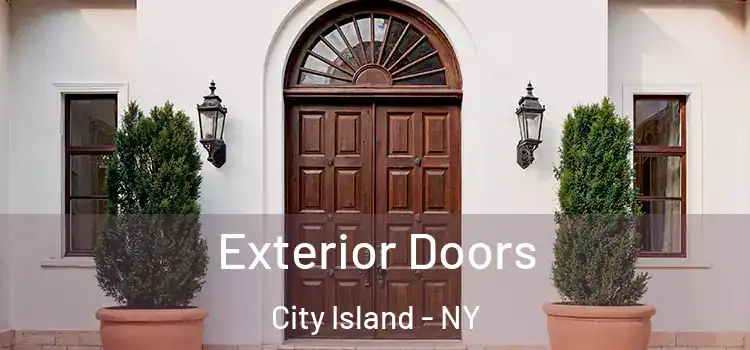 Exterior Doors City Island - NY
