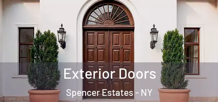 Exterior Doors Spencer Estates - NY