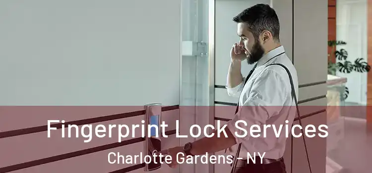  Fingerprint Lock Services Charlotte Gardens - NY