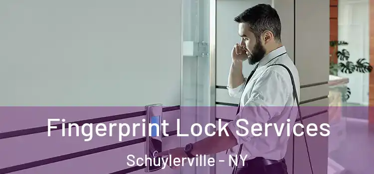 Fingerprint Lock Services Schuylerville - NY