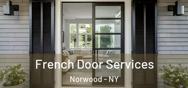  French Door Services Norwood - NY