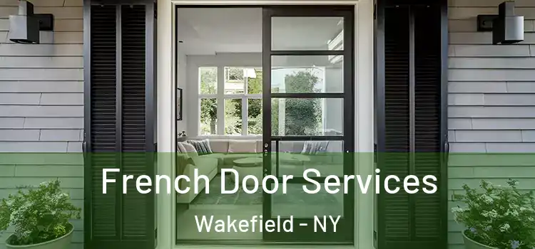 French Door Services Wakefield - NY