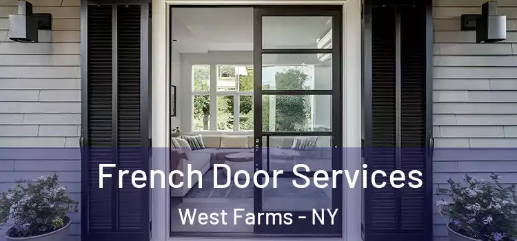  French Door Services West Farms - NY