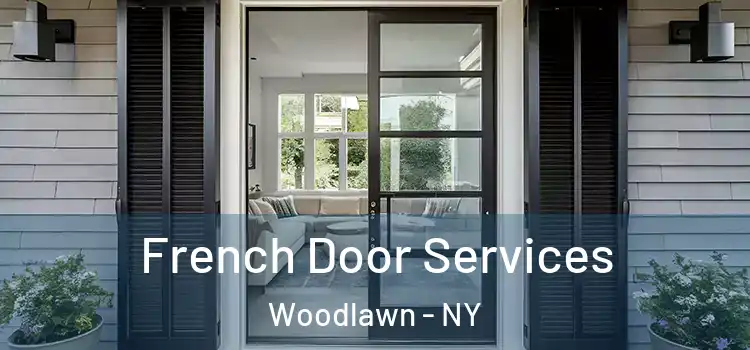 French Door Services Woodlawn - NY