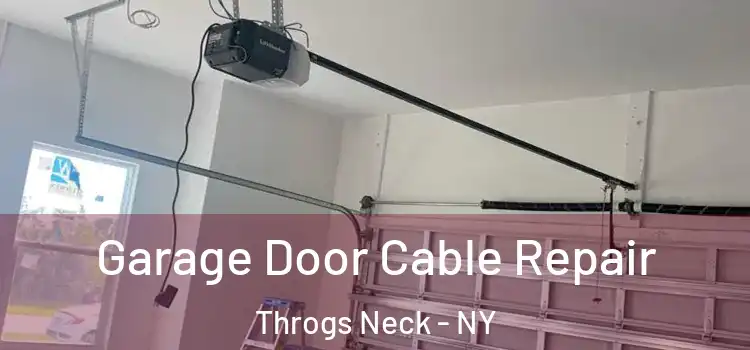  Garage Door Cable Repair Throgs Neck - NY